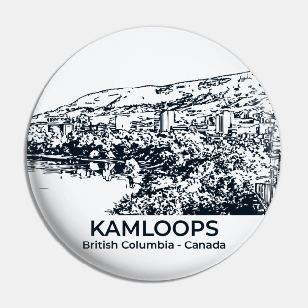 Kamloops - British Columbia Pin by Lakeric