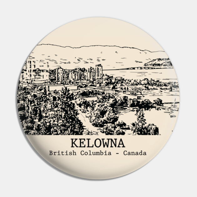 Kelowna - British Columbia Pin by Lakeric