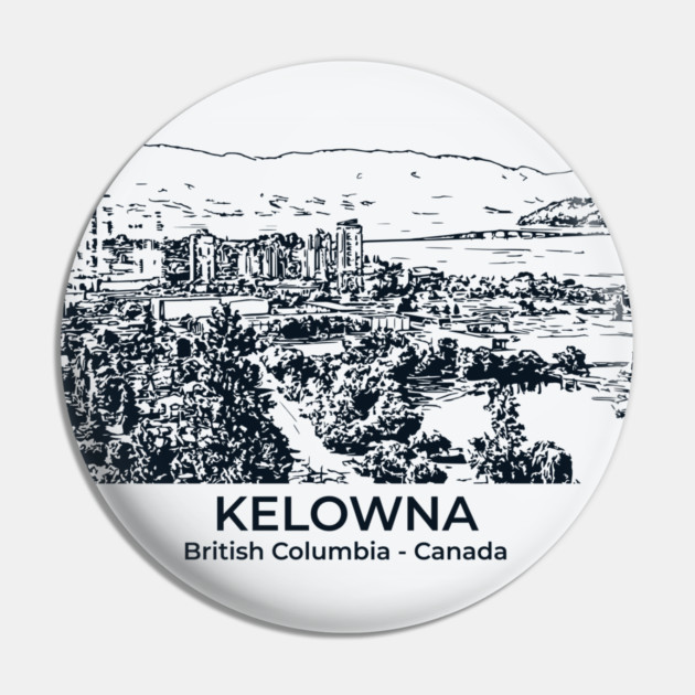 Kelowna - British Columbia Pin by Lakeric
