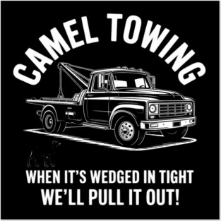 Camel Towing Inappropriate Humor Adult Humor Camel Towing Posters and Art
