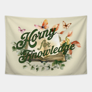 Horny for Knowledge Tapestry
