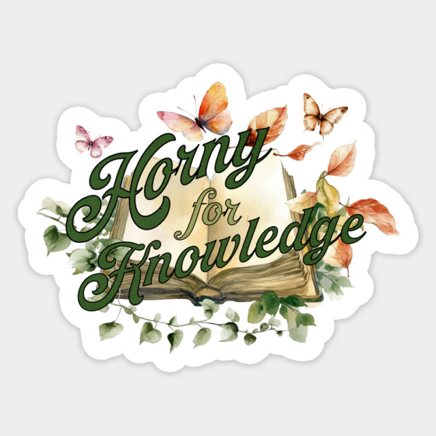 Horny for Knowledge Sticker by casualteesinc