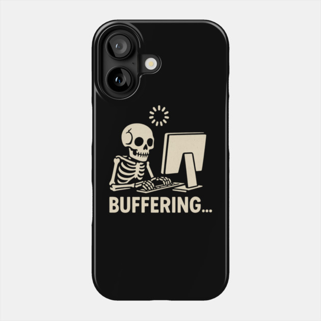 Buffering Phone Case by Demian Stipatio