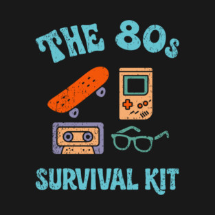 The 80s Survival Kit Nostalgia Retro Vibes T-Shirt