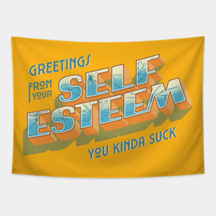 Greeting from your Self Esteem Tapestry