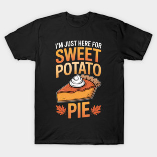 Sweet Potato Pie Fall Happy Thanksgiving T-Shirt