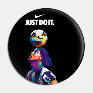 Ronaldinho Wpap - JUST DO IT Pin