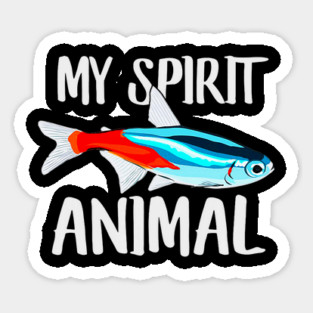 Neon Tetra Fish Is My Spirit Animal Dad Mom Birthday Sticker