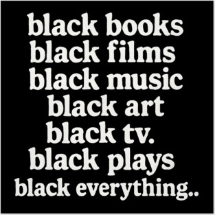 Black Culture Everything Posters and Art