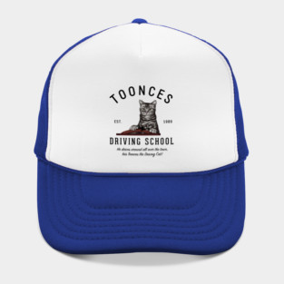 Toonces Driving School - Est. 1989 Hat