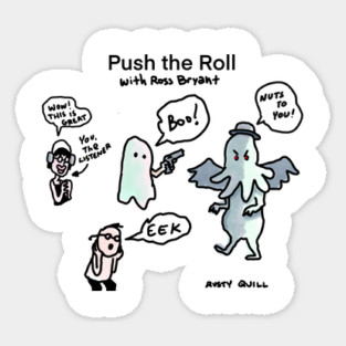 Perfect Promo - Push the Roll with Ross Bryant Sticker