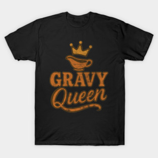 Gravy Queen T-Shirt