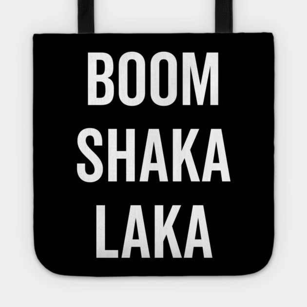 Boom Shaka Laka Tote by Frank Ring