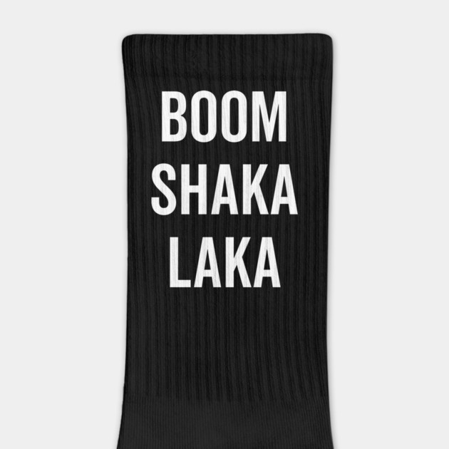 Boom Shaka Laka by Frank Ring