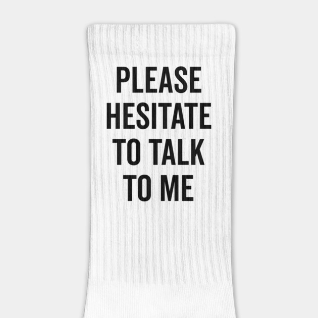 Please Hesitate To Talk To Me by Frank Ring