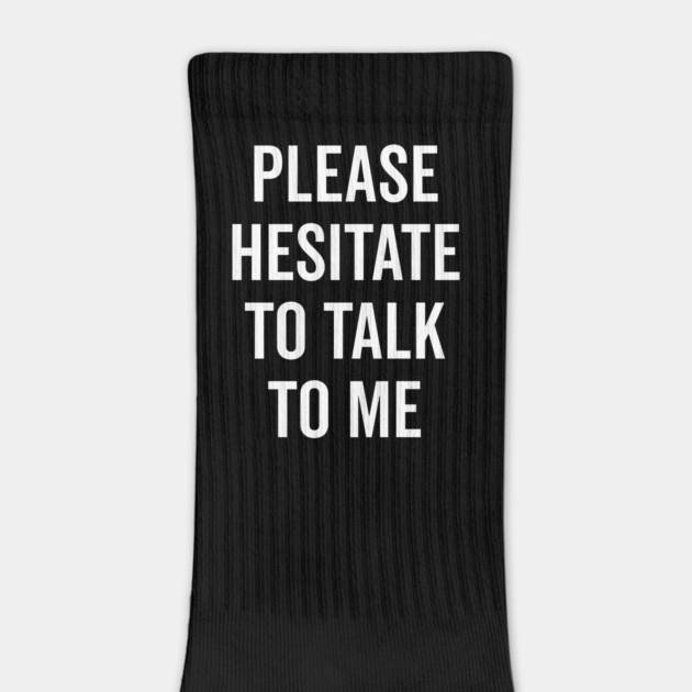 Please Hesitate To Talk To Me by Frank Ring