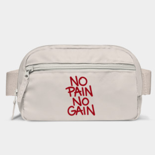 No Pain No Gain Bag