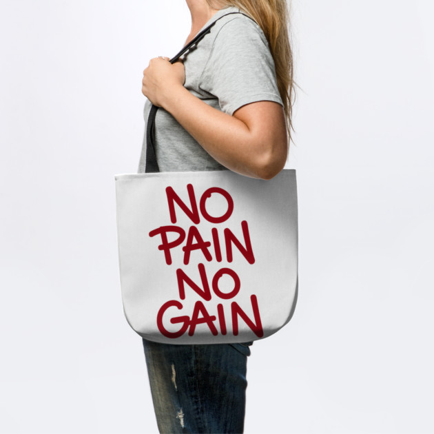 No Pain No Gain by Demian Stipatio