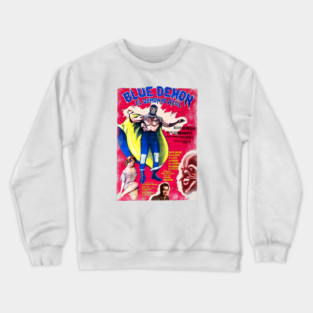 Blue Demon, Demonio Azul Crewneck Sweatshirt