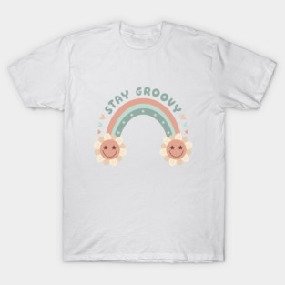 Stay Groovy - Retro Rainbow with Flowers T-Shirt