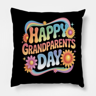 Happy Grandparents Day Pillow