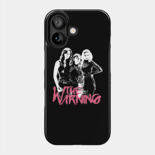 The Warning – Powerful Rock Trio Art Phone Case