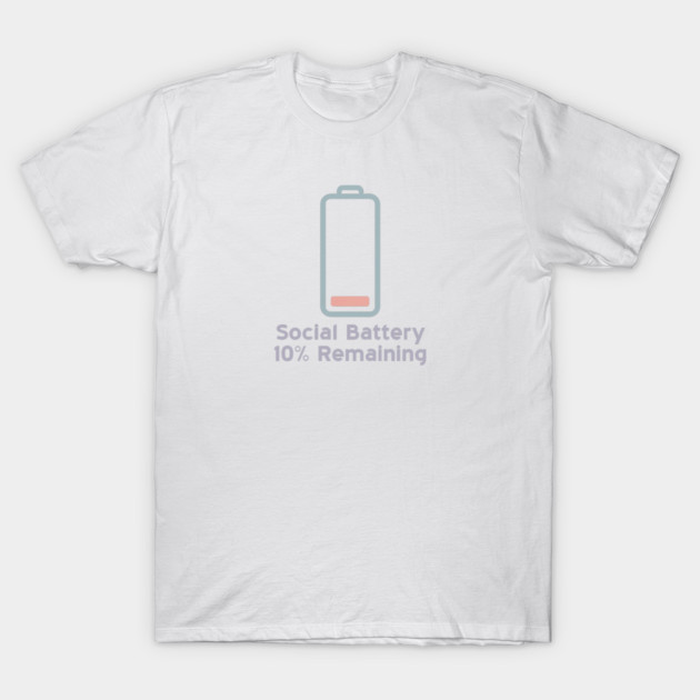 Social Battery — 10% Remaining T-Shirt by Fauzi's Store