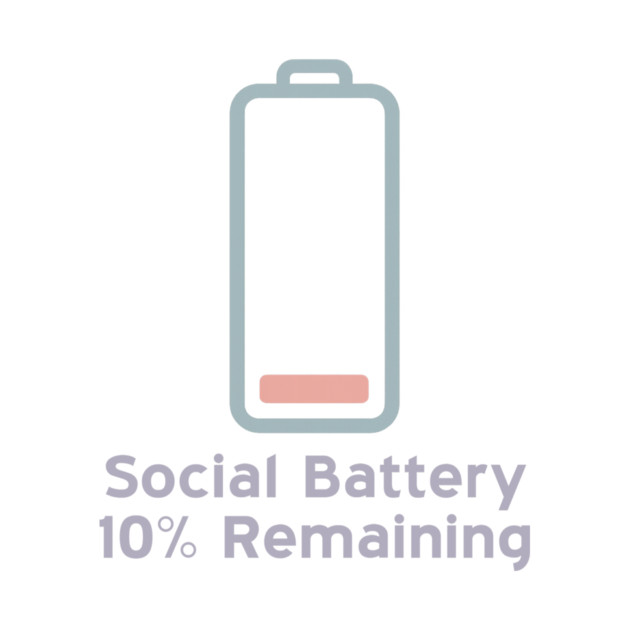 Social Battery — 10% Remaining by Fauzi's Store