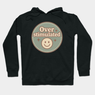 Embroidered Overstimulated Hoodie