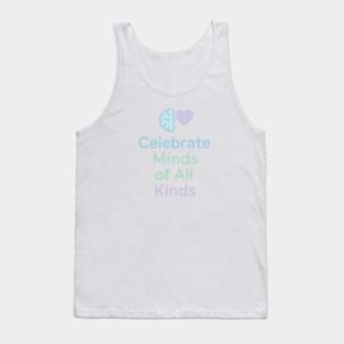 Celebrate Minds of All Kinds Tank Top