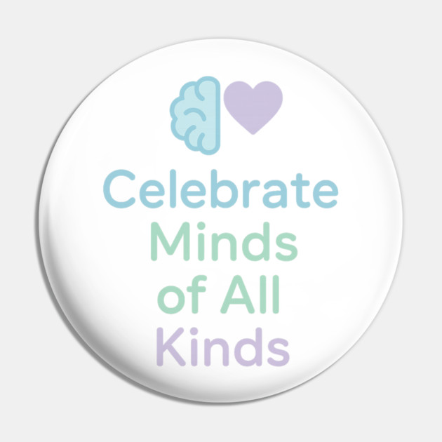 Celebrate Minds of All Kinds Pin by Fauzi's Store