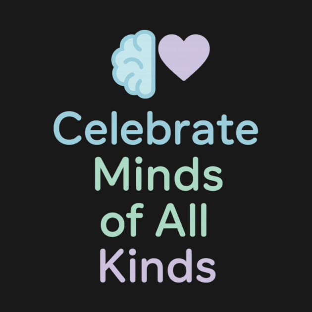 Celebrate Minds of All Kinds by Fauzi's Store