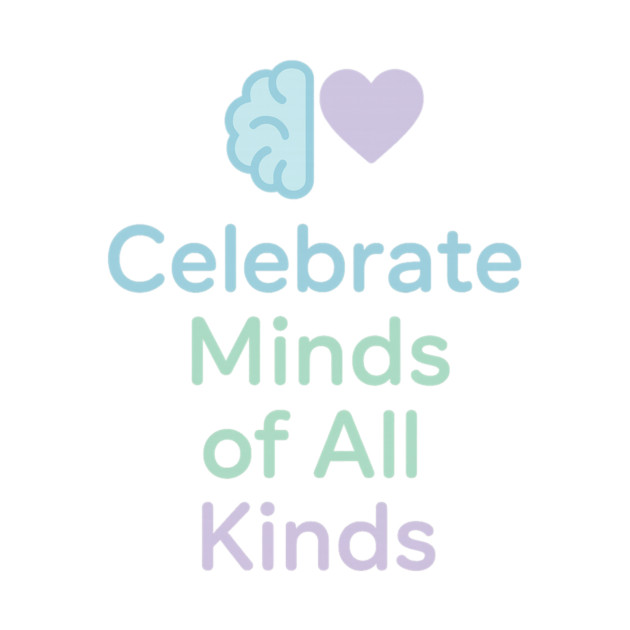 Celebrate Minds of All Kinds by Fauzi's Store