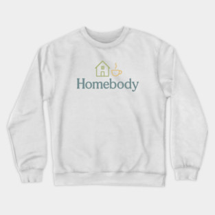 Homebody (Introvert Cozy) Crewneck Sweatshirt