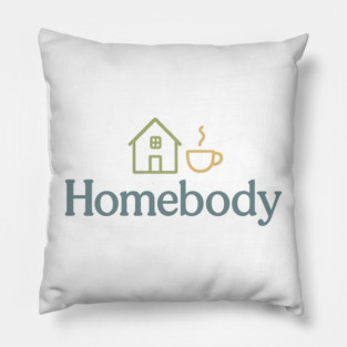 Homebody (Introvert Cozy) Pillow