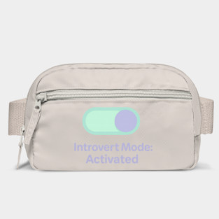 Introvert Mode: Activated Bag