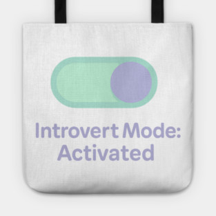 Introvert Mode: Activated Tote