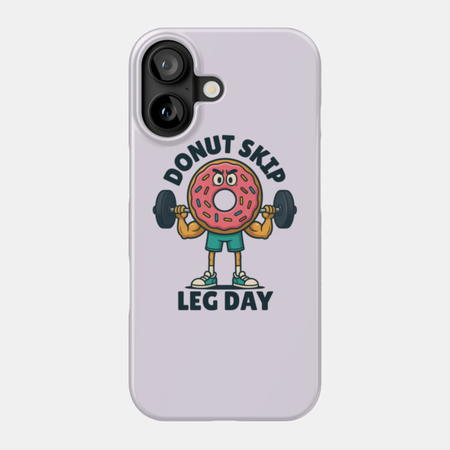 Donut Skip Leg Workout Phone Case by The WYLD Tribe