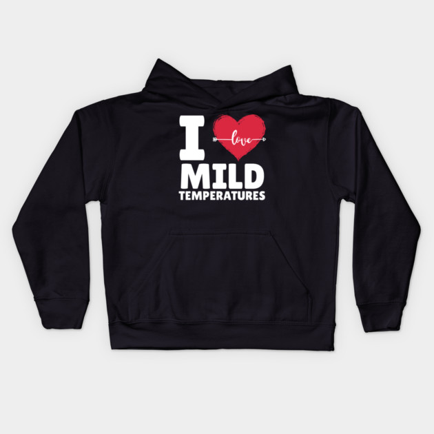 I Heart Mild Temperature Kids Hoodie by The WYLD Tribe