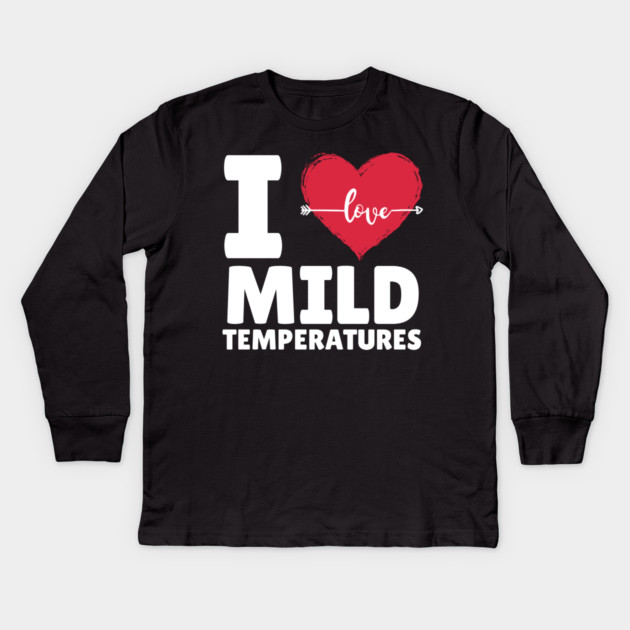 I Heart Mild Temperature Kids Long Sleeve T-Shirt by The WYLD Tribe
