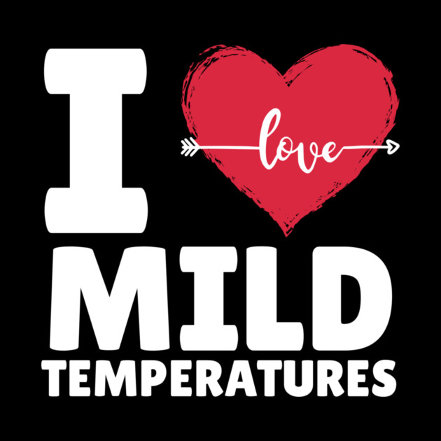 I Heart Mild Temperature by The WYLD Tribe