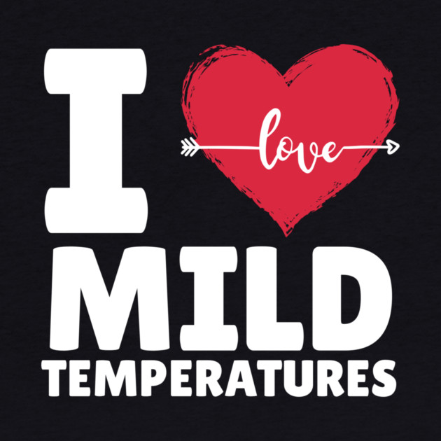 I Heart Mild Temperature by The WYLD Tribe