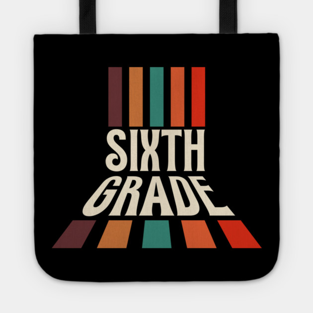 Retro Sixth Grade Teacher Tote by The WYLD Tribe
