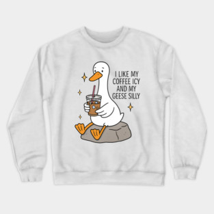 Silly Goose Iced Coffee Design Crewneck Sweatshirt