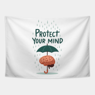 Protect Your Mind Tapestry