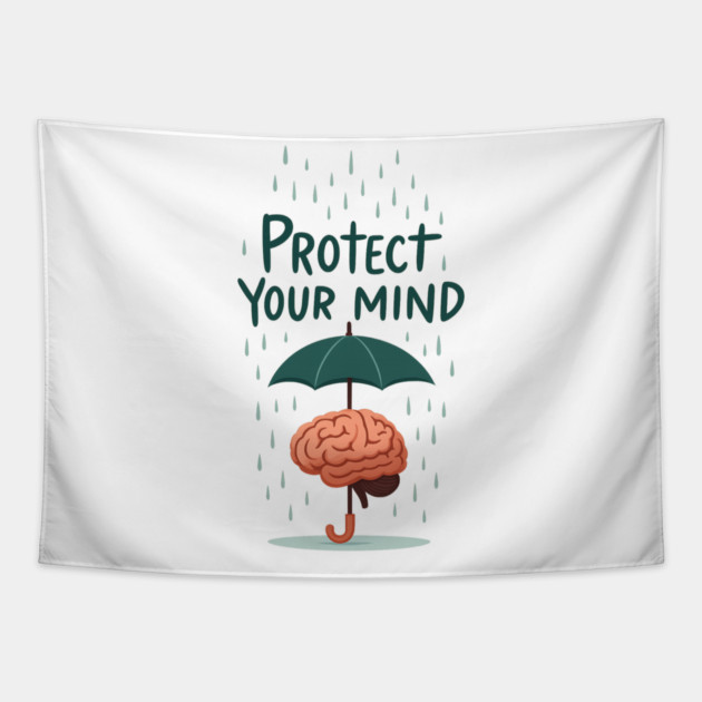 Protect Your Mind Tapestry by Fauzi's Store