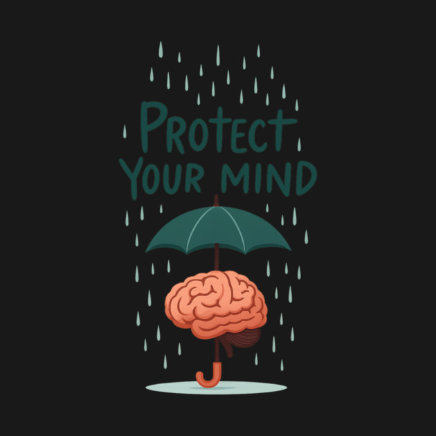 Protect Your Mind by Fauzi's Store