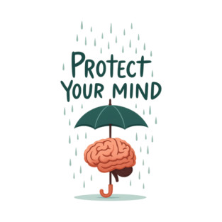 Protect Your Mind T-Shirt