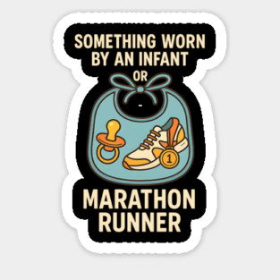 Bib Pun Design – Infant & Marathon Runner Humor Tee Sticker