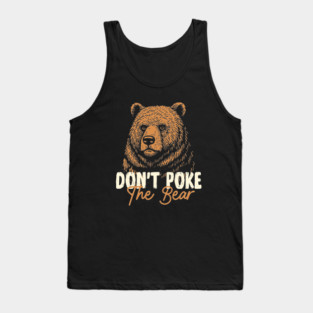 Don’t Poke The Bear Vintage Retro Illustration Tank Top